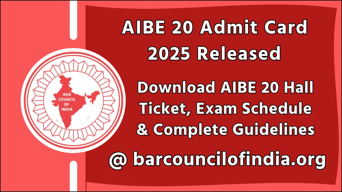 AIBE 20 Admit Card 2025 Released