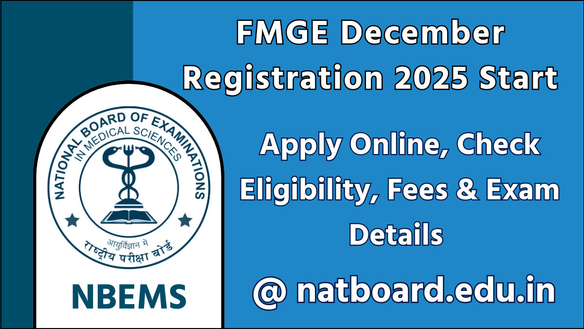 FMGE December Registration 2025 Start