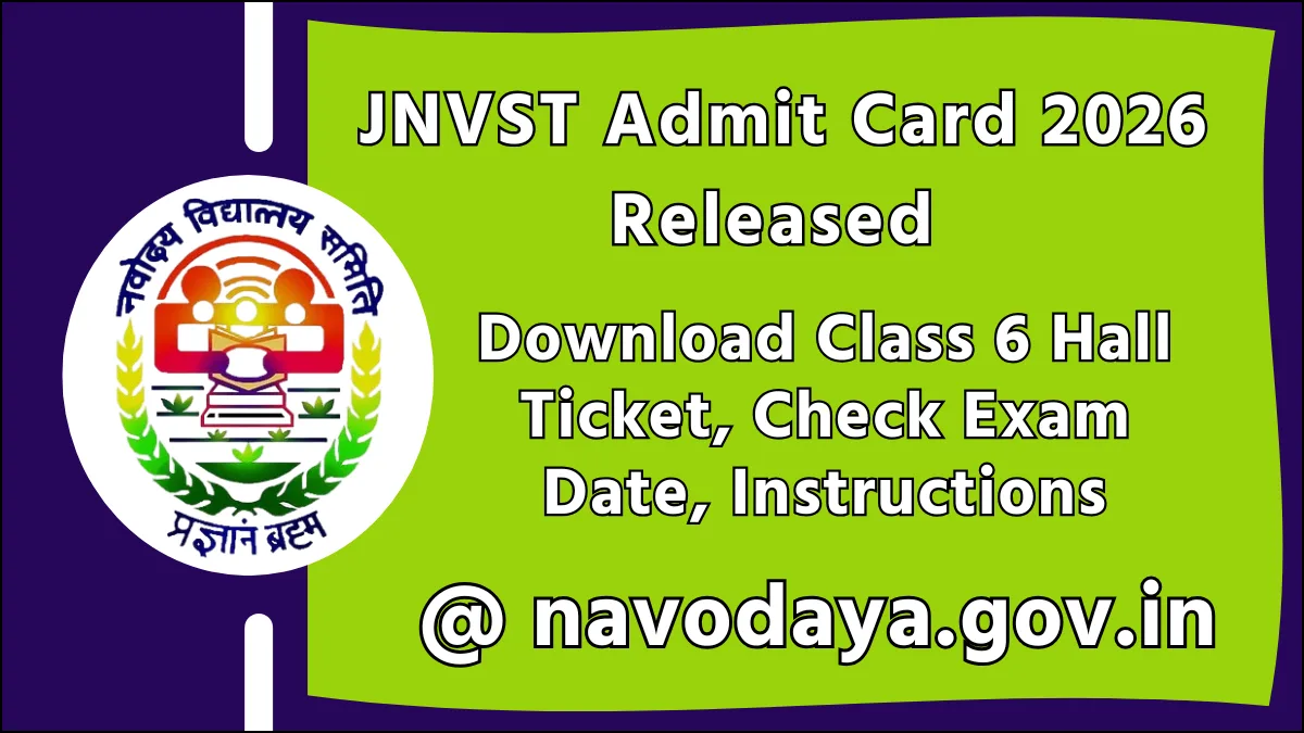 JNVST Admit Card 2026 Released