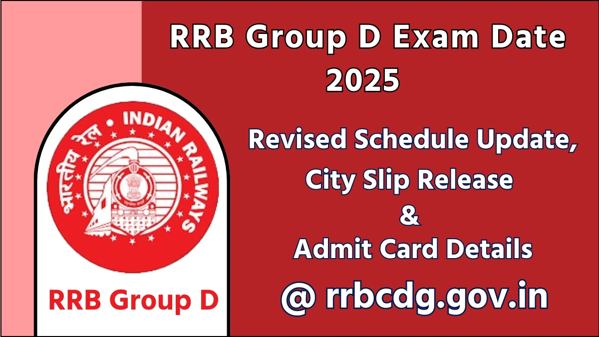 RRB Group D Exam Date 2025