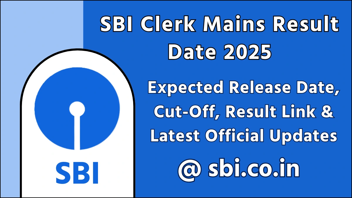 SBI Clerk Mains Result Date 2025