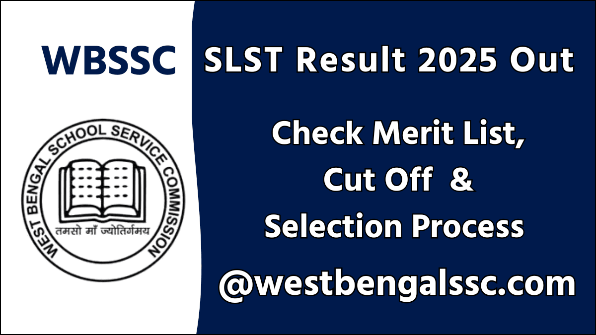 WBSSC SLST Result 2025 Out