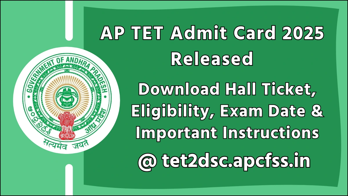 AP TET Admit Card 2025 Released