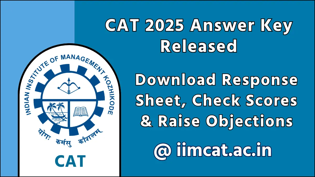 CAT 2025 Answer Key Released